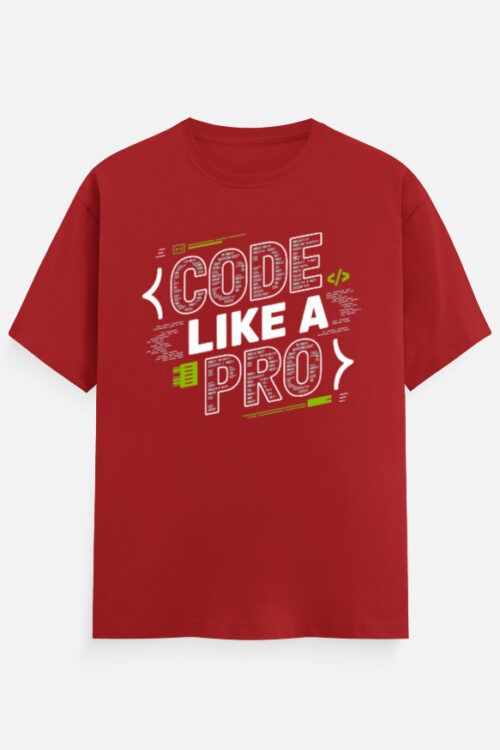 CODE LIKE A PRO – Unisex T-Shirt
